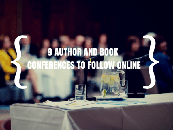 9 Author and Book Conferences to Follow Online