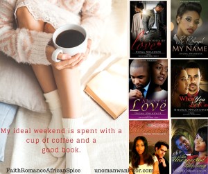 My ideal weekend is spent with a cup of coffee and a good book.